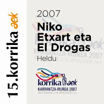 15. Korrika (2007). Heldu by Niko Etxart