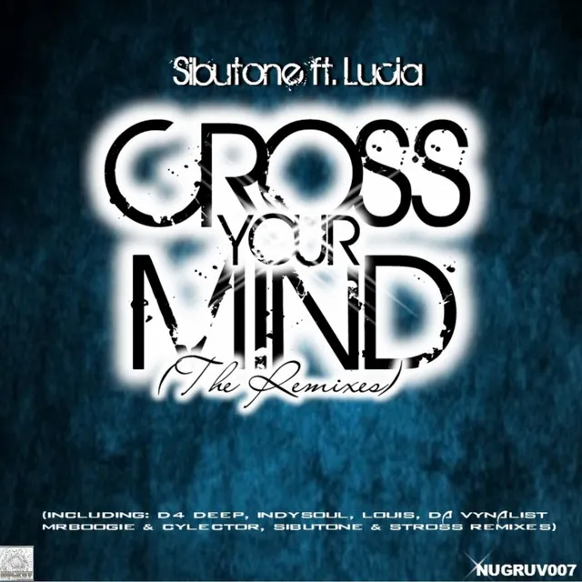 Cross Your Mind - IndySoul Underground Dub