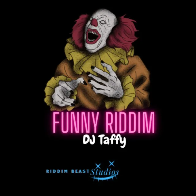 Funny Riddim (Special )