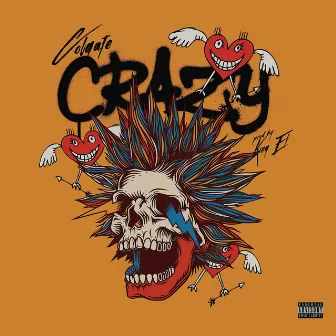 Crazy by Colgate