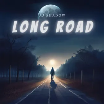 Long Road by AJ Shadow