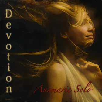 Devotion by Annmarie Solo