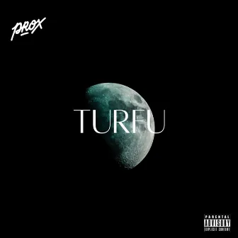 Turfu by Prox