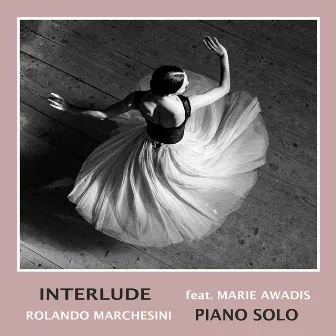 Interlude (Piano Solo) by Rolando Marchesini