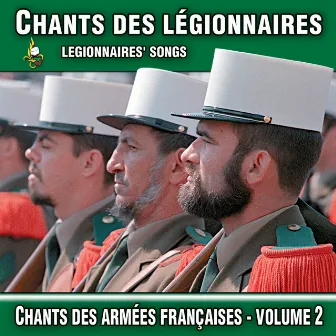 Chants des légionnaires, Vol. 2 by Unknown Artist