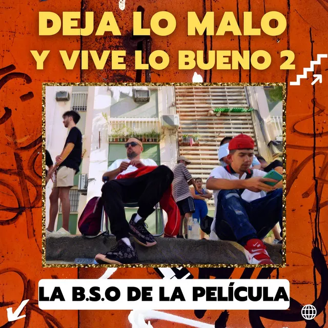 Deja Lo Malo Y Vive Lo Bueno 2