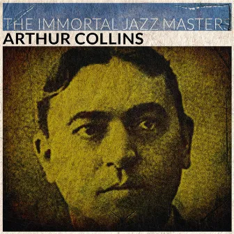 The Immortal Jazz Masters by Arthur Collins