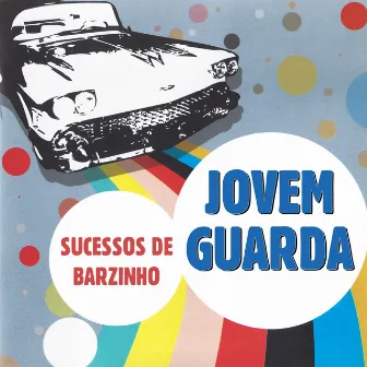 Sucessos de Barzinho: Jovem Guarda by Rogério Rangel