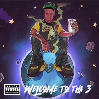 Welcome To Tha 3 by Gooni3GangK3