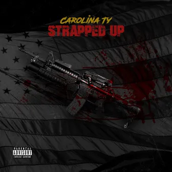 Strapped Up by Carolina Ty