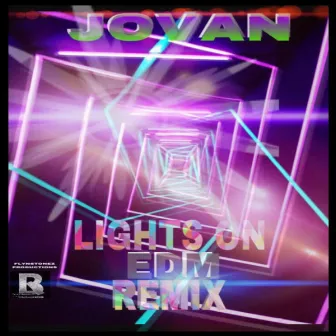 Lights On (feat. LA Cannon) [Remix] by Jovan