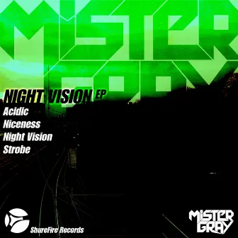 Night Vision by Mister Gray