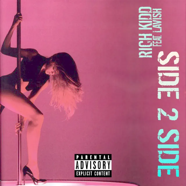 Side 2 Side (feat. Lavish)