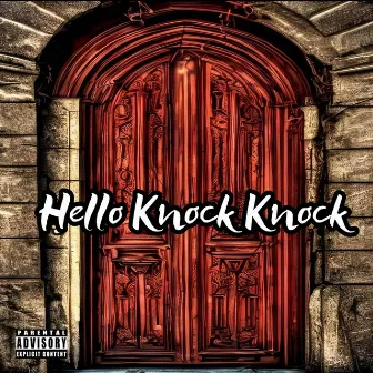 Hello Knock Knock by Zakkbeast