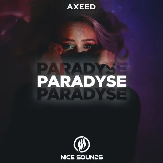 Paradyse by AxeeD