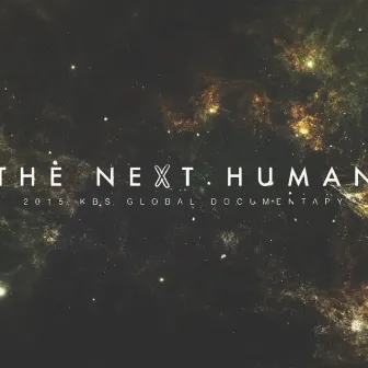 The Next Human by Unknown Artist