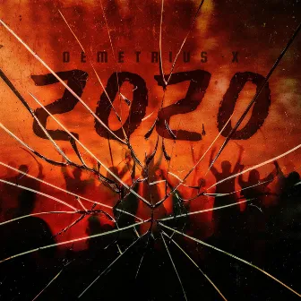 2020 by Demetrius X