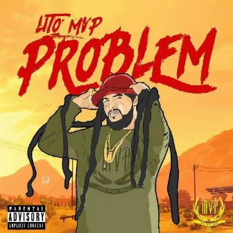 Problem by Trap Gawd Lito