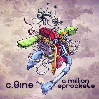 A Million Sprocketes by C.9ine