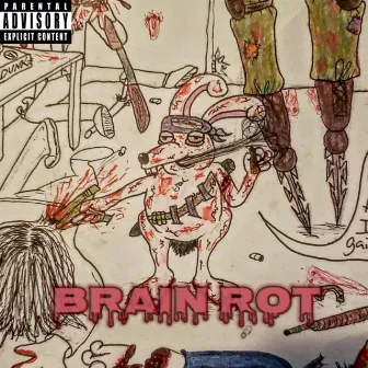 Brain Rot by FoF Xhi