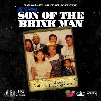 Son of the Brixkman, Vol. 1 Under Investigation by Lil Wavy