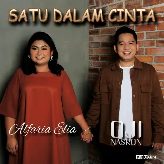 Satu Dalam Cinta by Oji Nasron