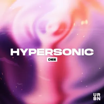 Hypersonic by Dee