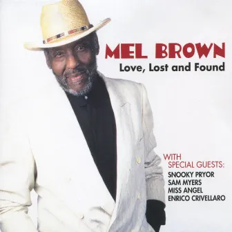 Love, Lost and Found by Mel Brown