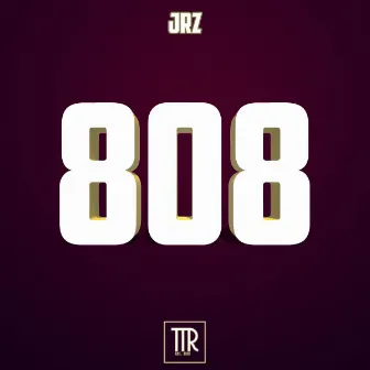 808 by Jrz