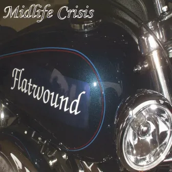 Midlife Crisis by Flatwound