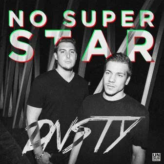 No Superstar by DNSTY