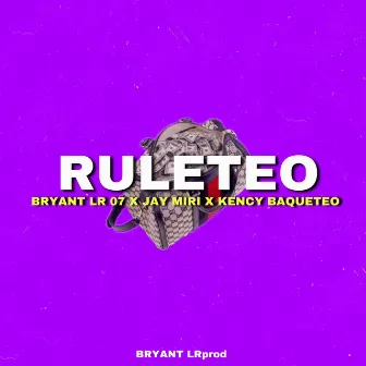 Ruleteo by Bryant LR 07