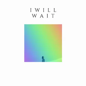 I Will Wait by Victor y Brianna