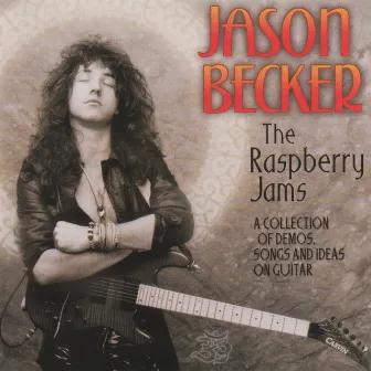 The Raspberry Jams by Jason Becker