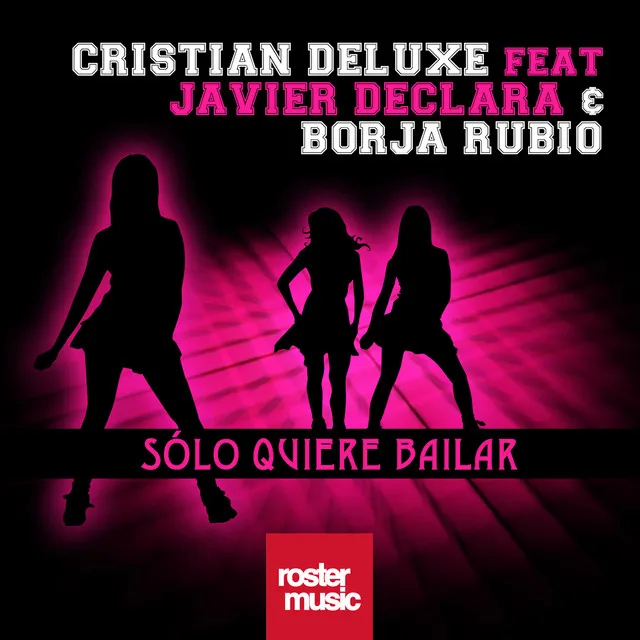 Solo Quiere Bailar - Radio Edit