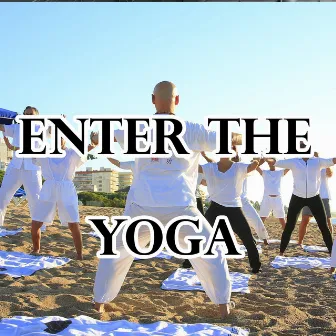 Enter The Yoga by Mindfulness Meditation World