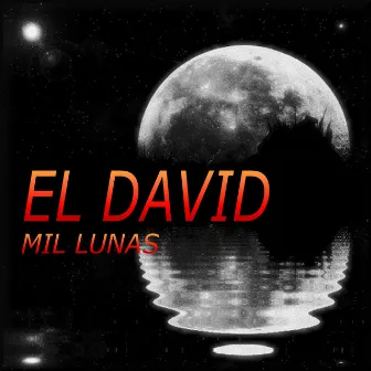 Mil Lunas by El David