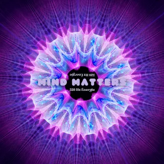 528 Hz Énergie by Mind Matters