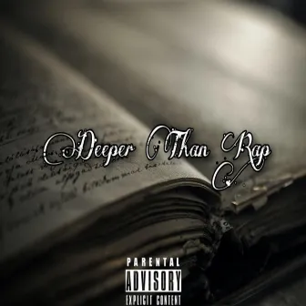 Deeper Than Rap by 1600 Boy B'A