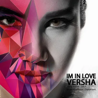 I'm In Love by Versha