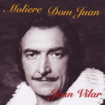 Dom Juan by Jean Vilar