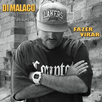 Fazer Virar by Di Malaco