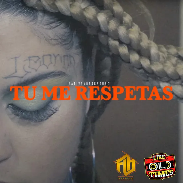 Tu Me Respetas