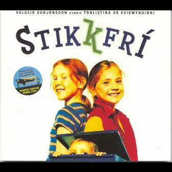 Stikkfrí by Valgeir Guðjónsson