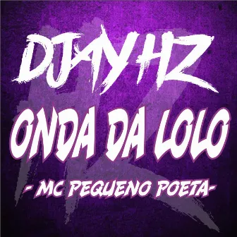 Onda da Loló by DJAY HZ