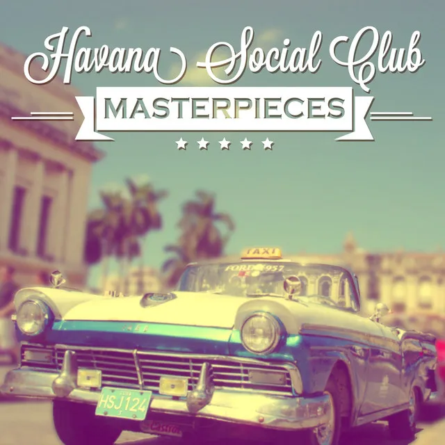 Havana Social Club: Masterpieces - EP