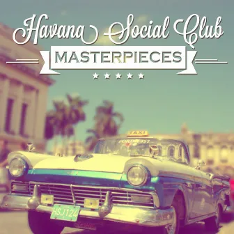 Havana Social Club: Masterpieces - EP by Havana Social Club