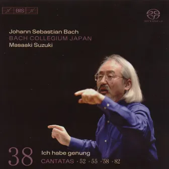 Bach, J.S.: Cantatas, Vol. 38 - Bwv 52, 55, 82, 58 by Bach Collegium Japan