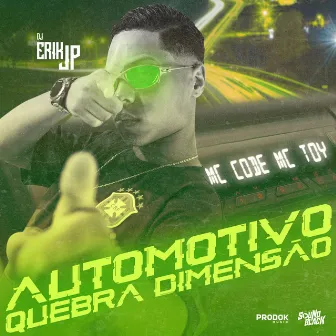 Automotivo Quebra Dimensão by Mc Code