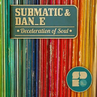 Deceleration of Soul by Dane